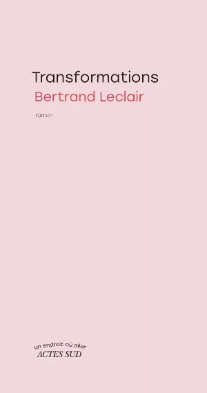 Bertrand Leclair – Transformations